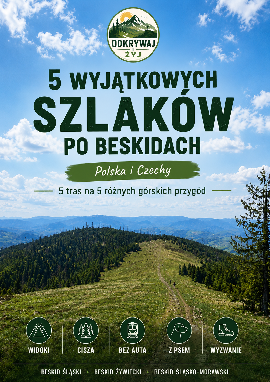 5 wyjątkowych szlaków po Beskidach – darmowy e-book Odkrywaj i Żyj
